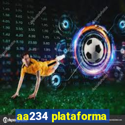 aa234 plataforma